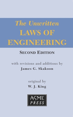 The Unwritten Laws of Engineering 0791861961 Book Cover
