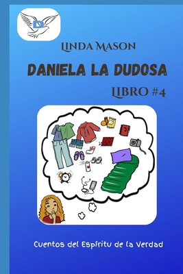 Daniela la Dudosa: Libro # 4 [Spanish] 1967205035 Book Cover