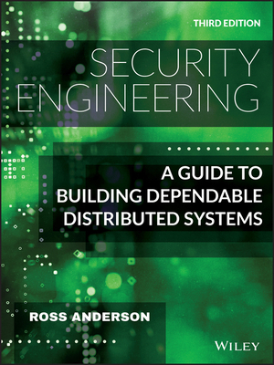 Security Engineering: A Guide to Building Depen... 1119642787 Book Cover