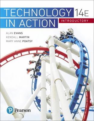 Technology In Action Introductory 0134608216 Book Cover