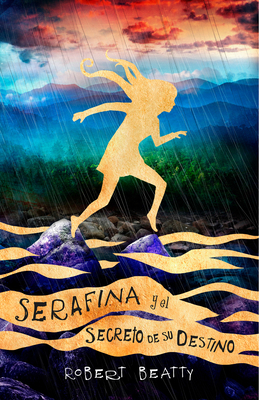 Serafina Y El Secreto de Su Destino/ Serafina a... [Spanish] 8420486310 Book Cover