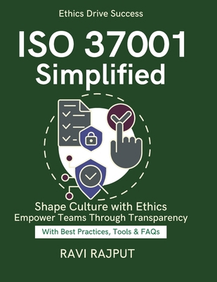 ISO 37001 Simplified: Building Ethical Enterpri... B0FTFGCT3W Book Cover