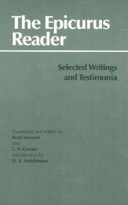 The Epicurus Reader: Selected Writings and Test... 0872202429 Book Cover