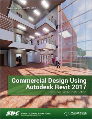 Commercial Design Using Autodesk Revit 2017 (In... 1630570230 Book Cover