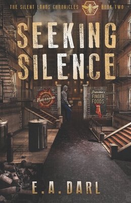 Seeking Silence: The Silent Lands Chronicles Bo... 1989022146 Book Cover
