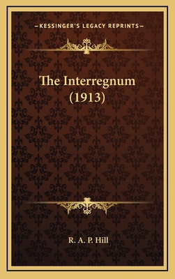 The Interregnum (1913) 1164242660 Book Cover