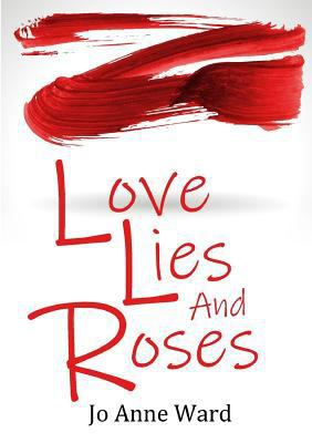 Love Lies and Roses 0244723486 Book Cover