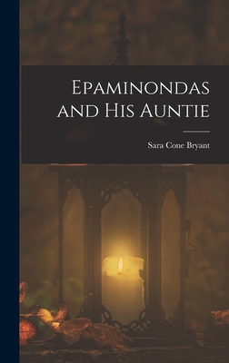 Epaminondas and his Auntie 101539342X Book Cover