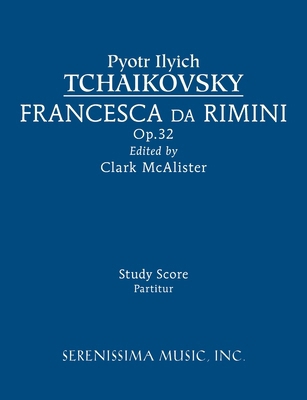 Francesca da Rimini, Op.32: Study score 1608741451 Book Cover