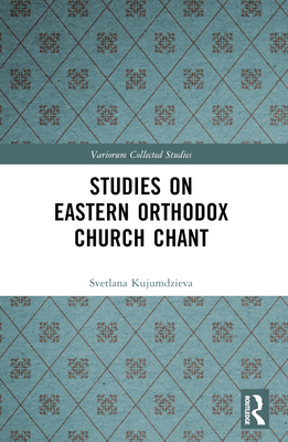 Studies on Eastern Orthodox Church Chant 103245489X Book Cover