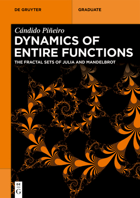 Dynamics of Entire Functions: The Fractal Sets ... 3111689433 Book Cover