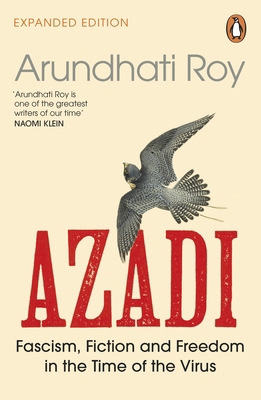 AZADI: Fascism, Fiction & Freedom in the Time o... 0241996783 Book Cover