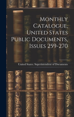 Monthly Catalogue, United States Public Documen... 1019733853 Book Cover