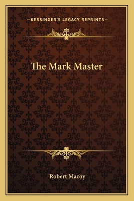 The Mark Master 1162815817 Book Cover