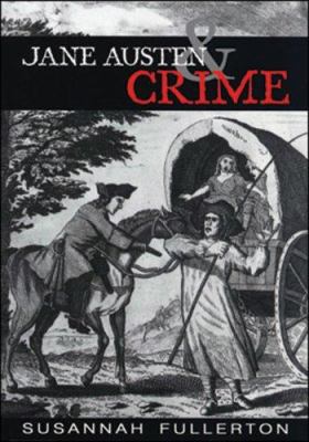 Jane Austen And Crime 0976353954 Book Cover