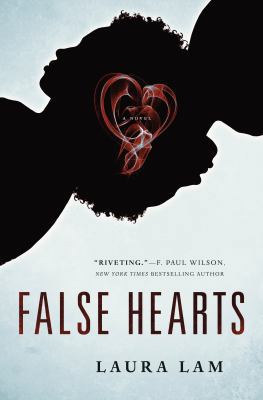 False Hearts: A Novel 0765382059 Book Cover