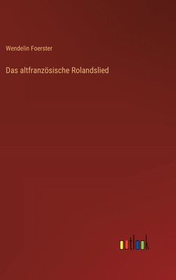 Das altfranzösische Rolandslied [German] 3368535323 Book Cover
