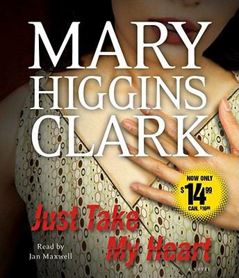 Just Take My Heart 1442337664 Book Cover