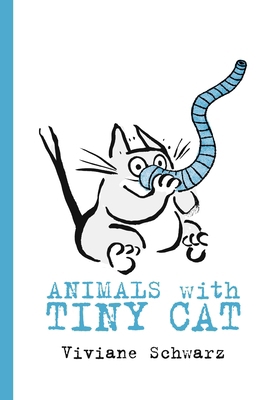 Animals with Tiny Cat 0763698180 Book Cover