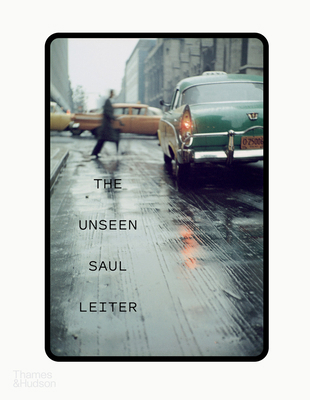 The Unseen Saul Leiter /anglais 0500545561 Book Cover