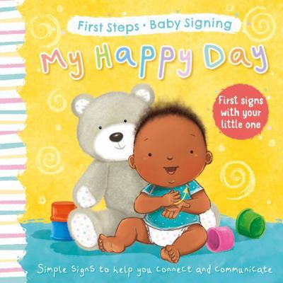 My Happy Day: First Signs With Your Little One ... 1782704639 Book Cover