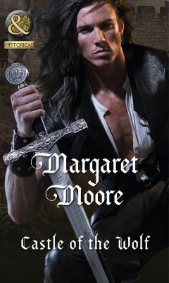 Castle of the Wolf (Mills & Boon Historical) 0263909719 Book Cover