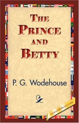 The Prince and Betty 1421833980 Book Cover