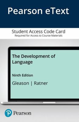 Development of Language, The -- Enhanced Pearso... 0134146670 Book Cover