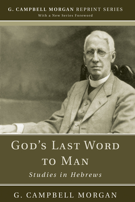 God's Last Word to Man 1608992942 Book Cover