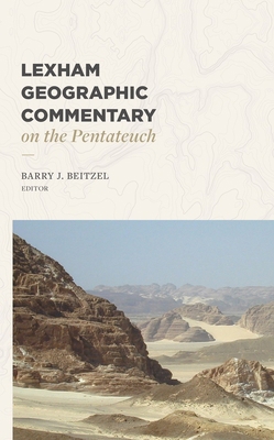 Lexham Geographic Commentary on the Pentateuch 168359729X Book Cover