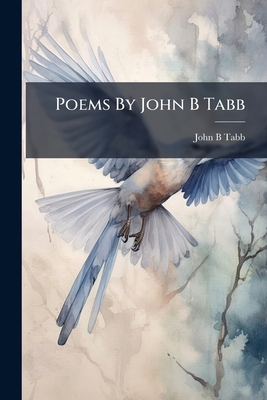 Poems By John B Tabb 1248483065 Book Cover
