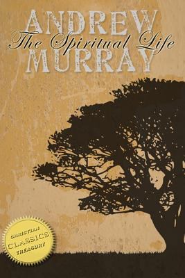 The Spiritual Life 1489562869 Book Cover