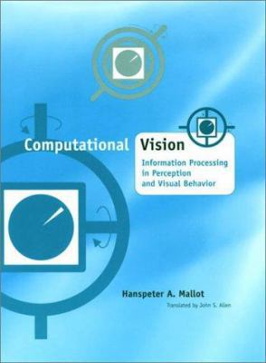 Computational Vision: Information Processing in... 0262133814 Book Cover