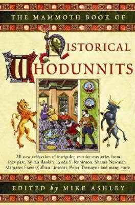 The Mammoth Book of Historical Whodunnits: Thir... 1845290046 Book Cover