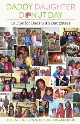 Daddy Daughter Donut Day - 18 Tips for Dads wit... 1727603702 Book Cover