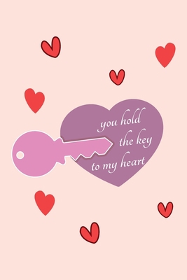 You hold the Key to my Heart: Romantic Valentin... B084DQZ17S Book Cover