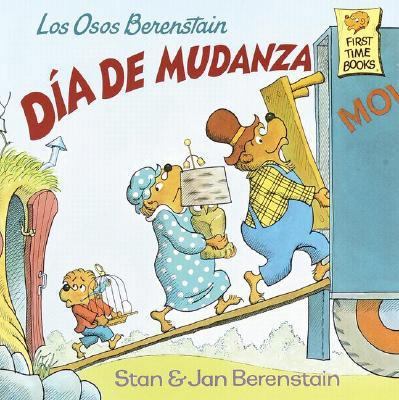 Los Osos Berenstain Dia de Mudanza: The Berenst... [Spanish] 0613099818 Book Cover