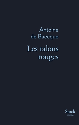 Les talons rouges [French] 2234078873 Book Cover