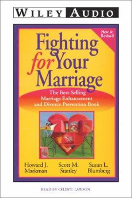 Fighting for Your Marriage: The Bestselling Boo... 1591251524 Book Cover