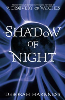 Shadow of Night 0755384741 Book Cover