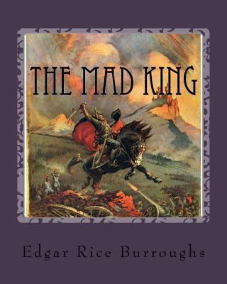 The Mad King 1535306521 Book Cover