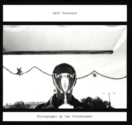 Lee Friedlander: Self Portrait 0870703382 Book Cover