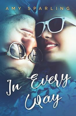 In Every Way (Sweets High Romance) 1537337688 Book Cover