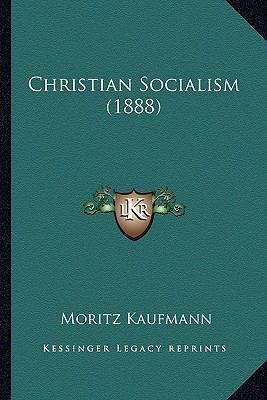 Christian Socialism (1888) 1166650588 Book Cover