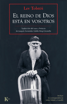 El Reino de Dios Está En Vosotros [Spanish] 8472457087 Book Cover