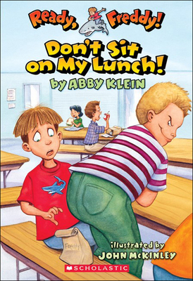 Don't Sit on My Lunch 1417661992 Book Cover
