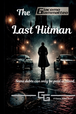 The Last Hitman 1949074838 Book Cover