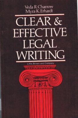 Clear and Effective Legal Writing 0316137715 Book Cover