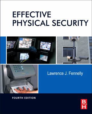 Effective Physical Security 0124158927 Book Cover