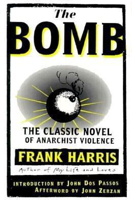 BOMB: The Classic Novel of Anarchist Violence 0922915377 Book Cover